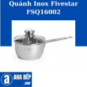Quánh Inox Fivestar FSQ16002