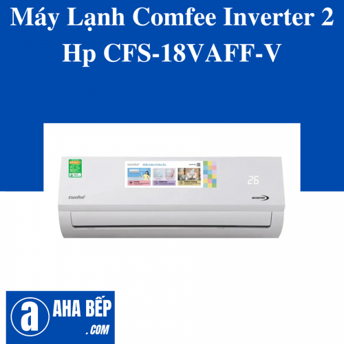Máy Lạnh Comfee Inverter 2 Hp CFS-18VAFF-V