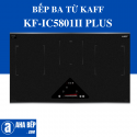 BẾP BA TỪ KAFF KF-IC5801II PLUS