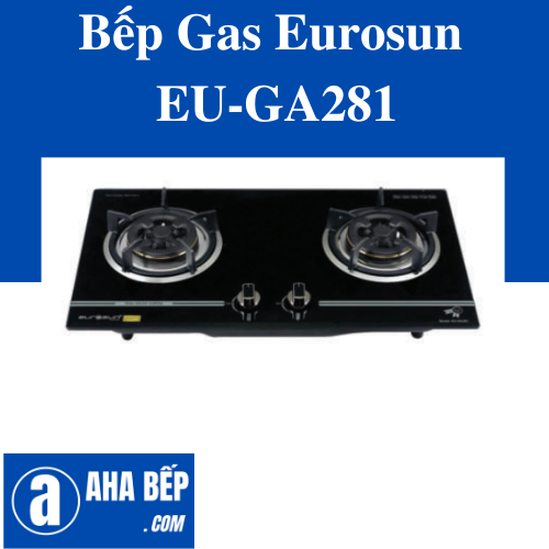 BẾP GA ÂM EUROSUN EU-GA281