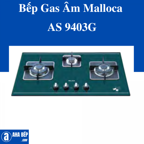 BẾP GAS ÂM 3 GAS MALLOCA AS 9403G
