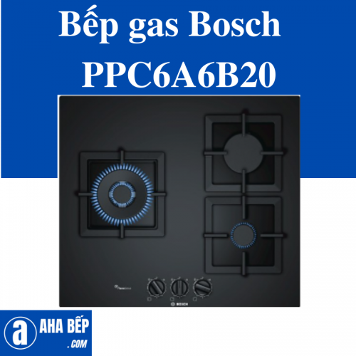 Bếp gas Bosch  PPC6A6B20