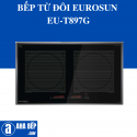 BẾP TỪ ĐÔI EUROSUN EU-T897G