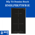 Bếp Từ Domino Bosch HMH.PIB375FB1E
