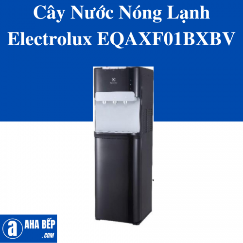 Cây Nước Nóng Lạnh Electrolux EQAXF01BXBV