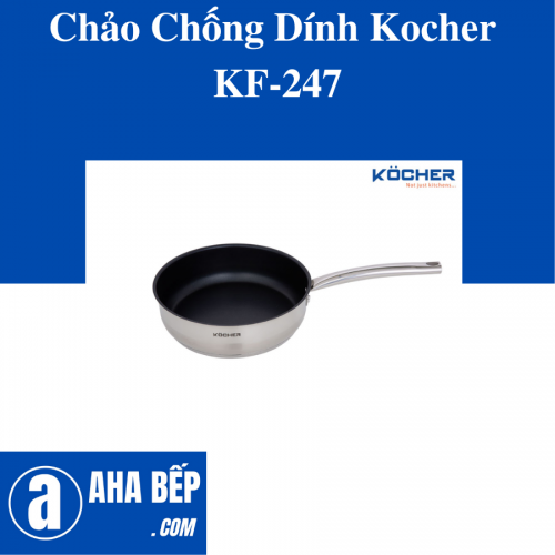 CHẢO CHỐNG DÍNH KOCHER KF-247