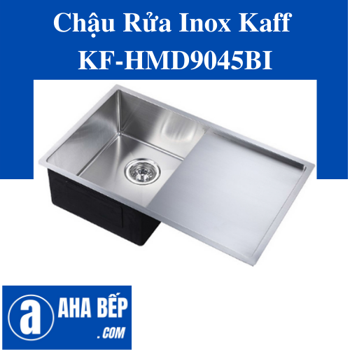 CHẬU RỬA INOX KAFF KF-HMD9045BI