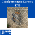 Giá Nắp Treo Ngoài Euronox EN3