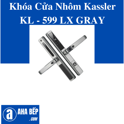 KHÓA THÔNG MINH KASSLER KL-599 LX GRAY