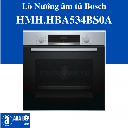 Lò Nướng âm tủ Bosch HMH.HBA534BS0A