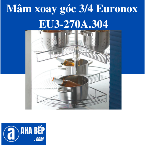 MÂM XOAY GÓC 3/4 EURONOX EU3-270A.304