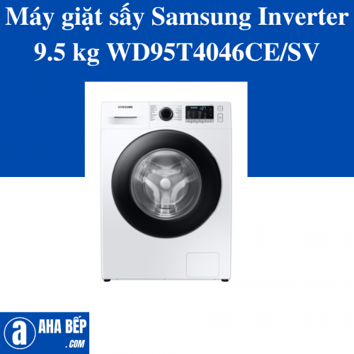 Máy giặt sấy Samsung Inverter 9.5 kg WD95T4046CE/SV