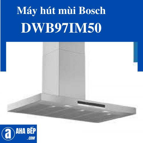 Máy hút mùi Bosch DWB97IM50