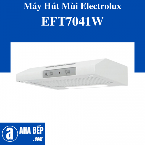 Máy Hút Mùi Electrolux EFT7041W