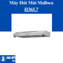 Máy hút mùi Malloca H365.7