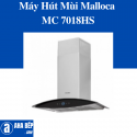 MÁY HÚT MÙI MALLOCA MC 7018HS