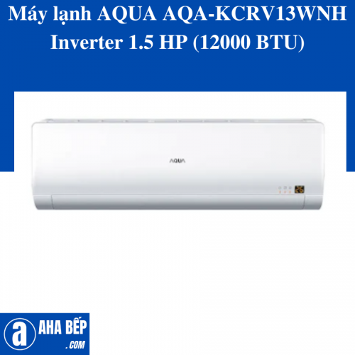 Máy lạnh AQUA AQA-KCRV13WNH Inverter 1.5 HP (12000 BTU)