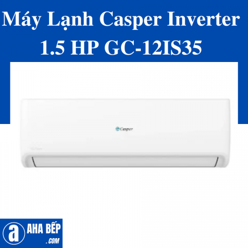 Máy Lạnh Casper Inverter 1.5 HP GC-12IS35