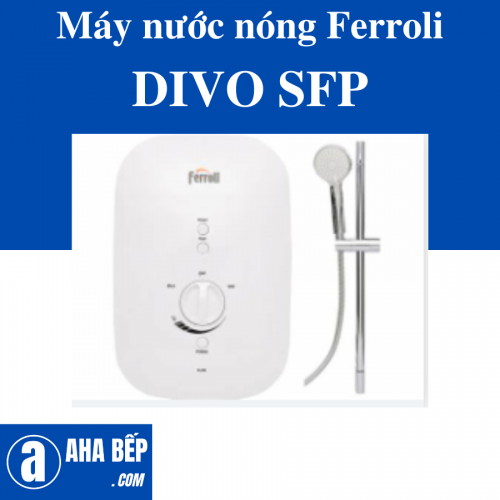 Máy nước nóng Ferroli DIVO SFP