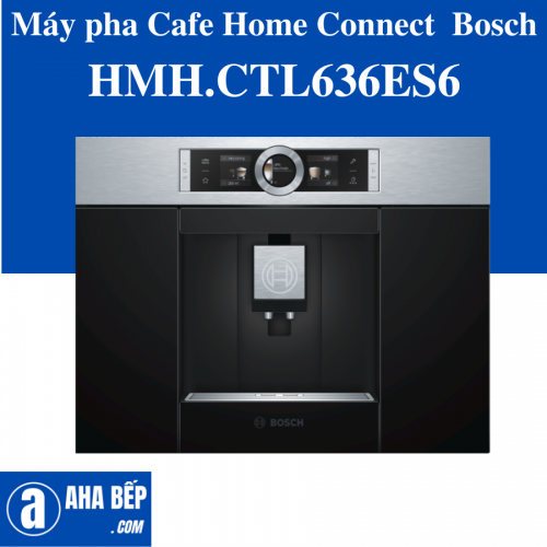 Máy pha Cafe Home Connect  Bosch HMH.CTL636ES6
