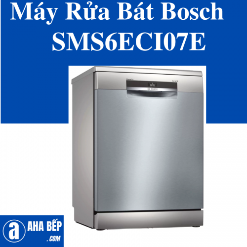 Máy Rửa Bát Bosch SMS6ECI07E