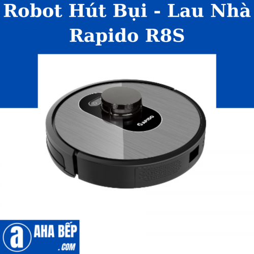Robot Hút Bụi - Lau Nhà Rapido R8S
