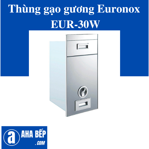 Thùng gạo gương, nút xoay - màu bạc EURONOX EUR-30W