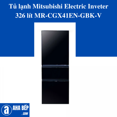 Tủ lạnh Mitsubishi Electric Inveter 326 lít MR-CGX41EN-GBK-V