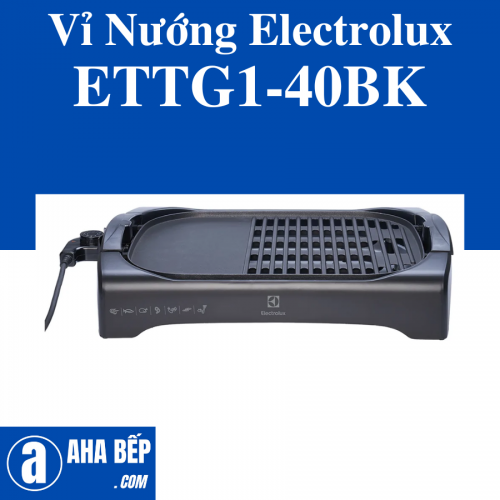 Vỉ Nướng Electrolux ETTG1-40BK